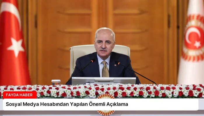 Sosyal Medya Hesabından Yapılan Önemli Açıklama