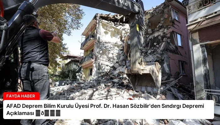 AFAD Deprem Bilim Kurulu Üyesi Prof. Dr. Hasan Sözbilir’den Sındırgı Depremi Açıklaması ⏬👇