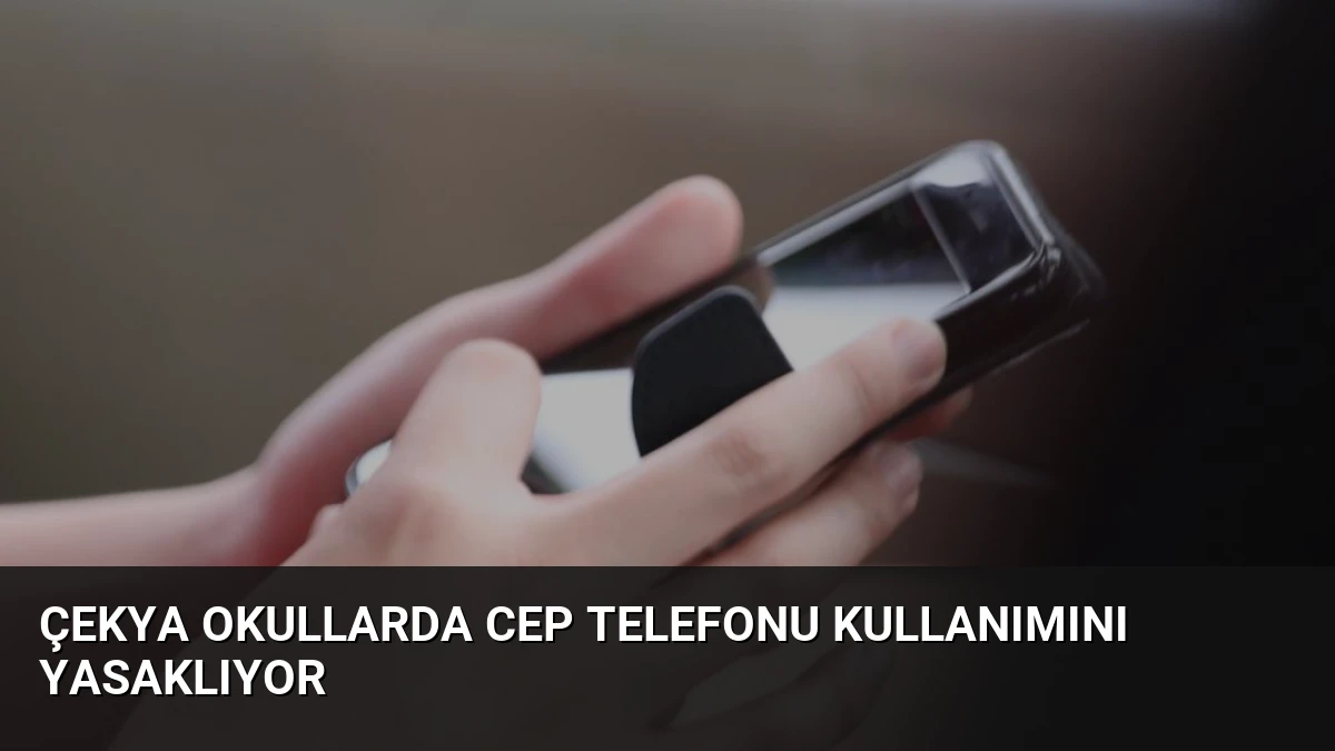 Çekya Okullarda Cep Telefonu Kullanımını Yasaklıyor