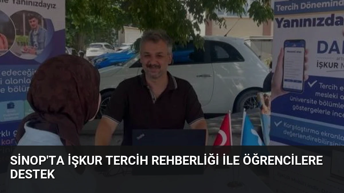 Sinop’ta İŞKUR Tercih Rehberliği ile Öğrencilere Destek