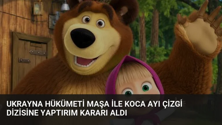 Ukrayna Hükümeti Maşa ile Koca Ayı Çizgi Dizisine Yaptırım Kararı Aldı