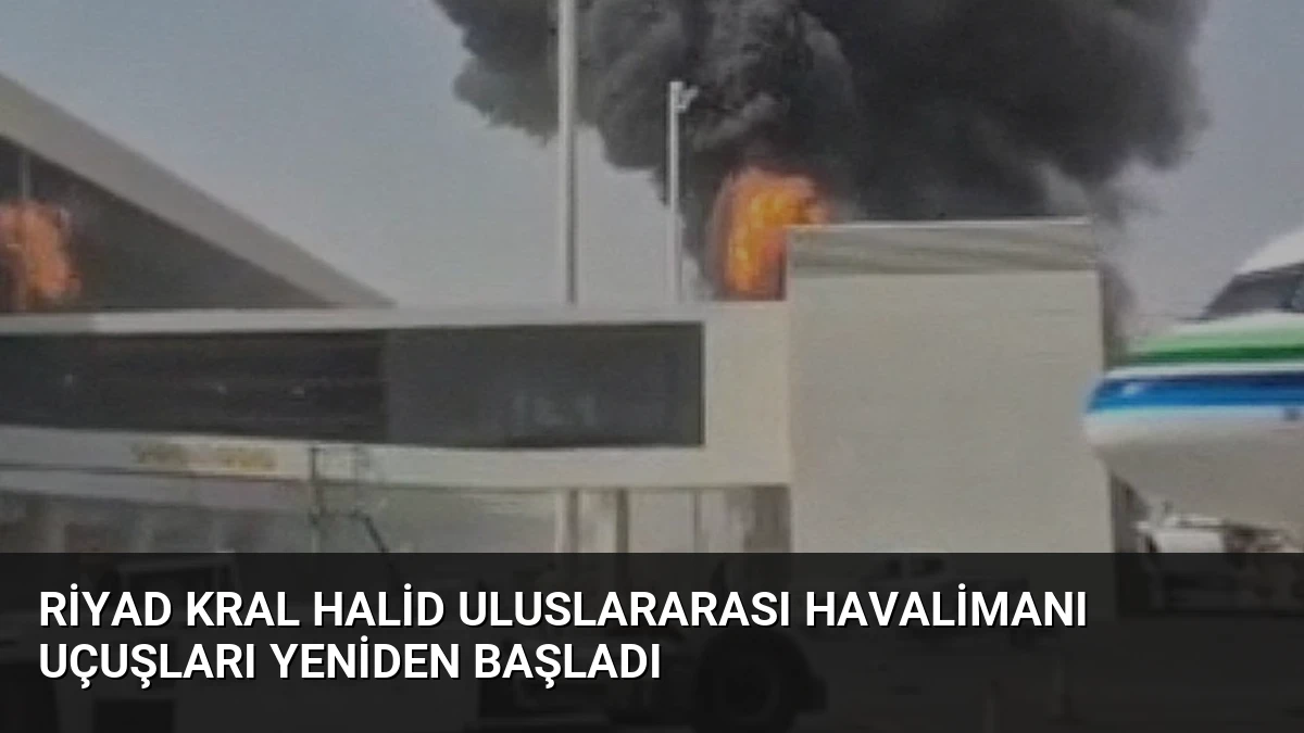 Riyad Kral Halid Uluslararası Havalimanı Uçuşları Yeniden Başladı