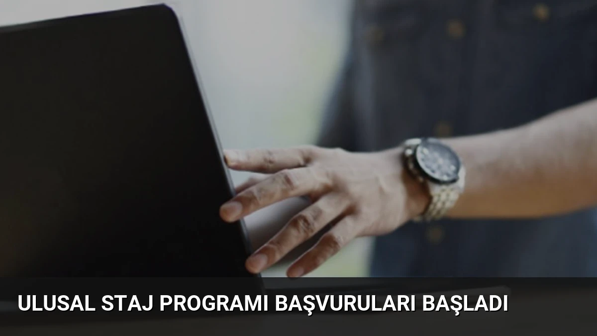 Ulusal Staj Programı Başvuruları Başladı